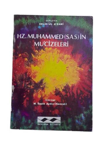 HZ. MUHAMMEDİN MUCİZELERİ - 0