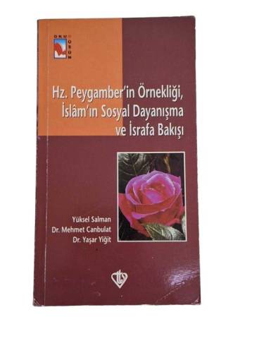 HZ.PEYGAMBERİN ÖRNEKLİĞİ- İSLAMIN SOSYAL DAYANIŞMA VE İSRAFA BAKIŞI - 0