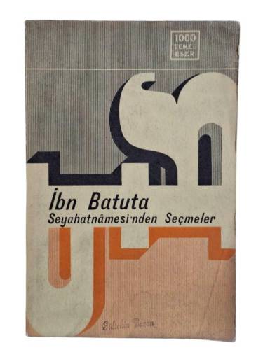 İBN BATUTA SEYAHATNAMESİ'NDEN SEÇMELER - 0