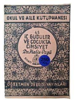 İÇ GÜDÜLER VE ÇOCUKTA CİNSİYET