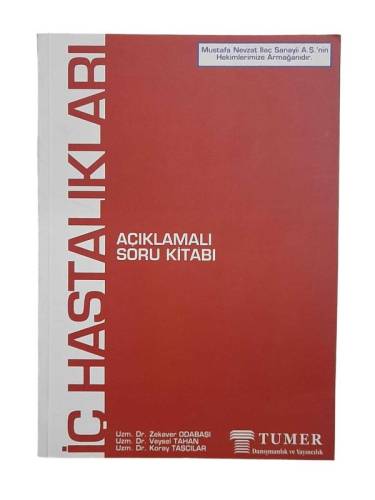 İÇ HASTALIKLARI AÇIKLAMALI SORU KİTABI 2006 - TUMER - 0