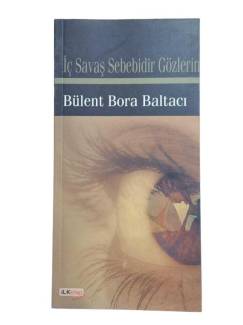 İÇ SAVAŞ SEBEBİDİR GÖZLERİN