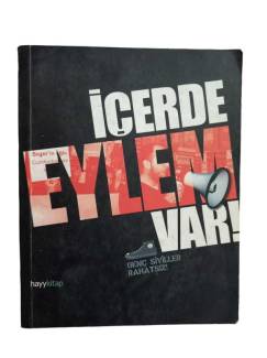 İÇERDE EYLEM VAR GENÇ SİVİLLER RAHATSIZ