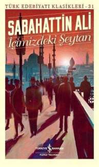 İÇİMİZDEKİ ŞEYTAN - TÜRK EDEBİYATI KLASİKLERİ