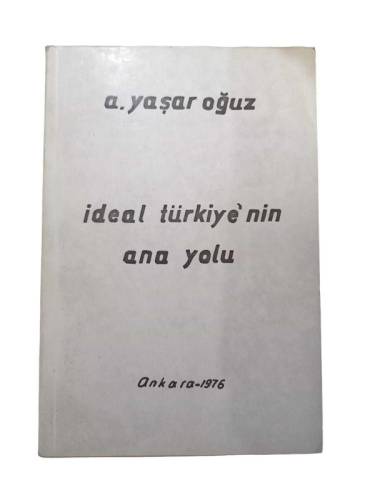 İDEAL TÜRKİYE'NİN ANA YOLU - 0