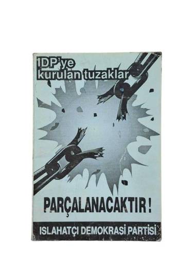 IDP'YE KURULAN TUZAKLAR PARÇALANACAKTIR - 0