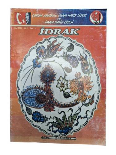 İDRAK AYLIK MESLEK VE KÜLTÜR DERGİSİ / YIL 2006 / SAYI 2 - 0