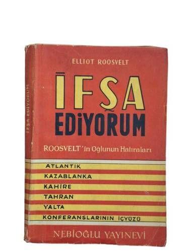 İFŞA EDİYORUM (ROOSVELT'İN OĞLUNUN HATIRALARI) - 0