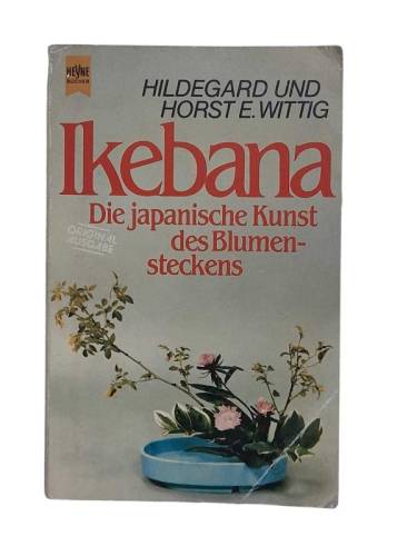 IKEBANA - DİE JAPANİSCHE KUNTS DES BLUMEN STECKENS - 0