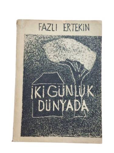 İKİ GÜNLÜK DÜNYADA - 0