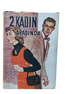 İKİ KADIN ARASINDA
