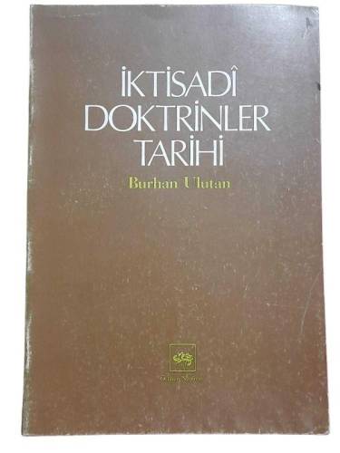 İKTİSADİ DOKTRİNLER TARİHİ - 0