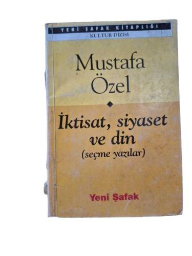 İKTİSAT SİYASET VE DİN ( SEÇME YAZILAR ) - 0