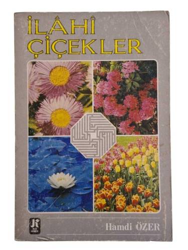 İLAHİ ÇİÇEKLER - 0