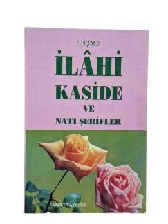 İLAHİ KASİDE VE NATI ŞERİFLER