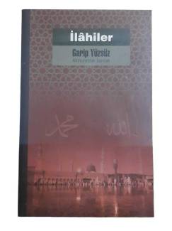 İLAHİLER GARİP YÜZSÜZ