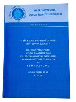 İLAHİYAT FAKÜLTELERİ KELAM ANABİLİM DALI VII. EĞİTİM-ÖĞRETİM MESELELERİ KOORDİNASYONU TOPLANTISI VE