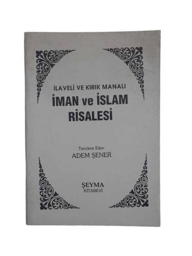 İLAVELİ VE KIRIK MANALI İMAN İSLAM RİSALESİ - 0
