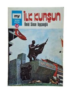 İLK KURŞUN