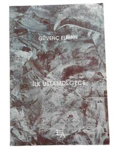 İLK USTAMDI GECE