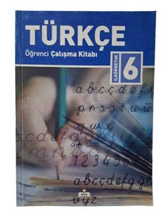 İLKÖĞRETİM 6 TÜRKÇE ÖĞRENCİ ÇALIŞMA KİTABI