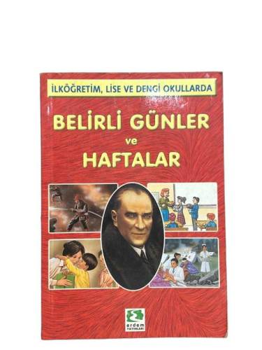 İLKÖĞRETİM,LİSE VE DENGİ OKULLARDA BELİRLİ GÜNLER VE HAFTALAR - 0