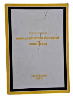 İLKÖĞRETİM OKULLARINDA SOSYAL BİLGİLER ÖĞRETİMİ VE SORUNLARI
