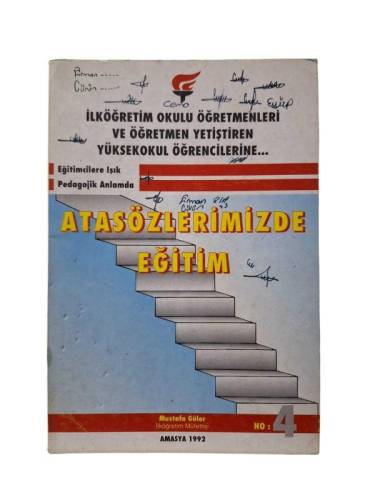 İLKÖĞRETİM OKULU ÖĞRETMENLERİ VE ÖĞRETMEN YETİŞTİREN YÜKSEKOKUL ÖĞRENCİLERİNE ATASÖZLERİMİZDE EĞİTİM - 0