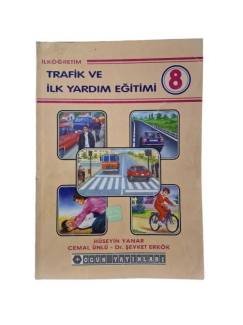 İLKÖĞRETİM TRAFİK VE İLK YARDIM EĞİTİMİ 8