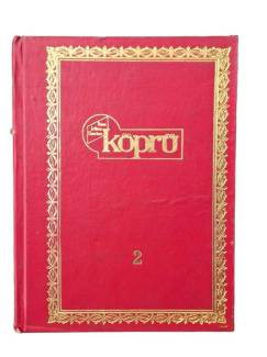 İLME İRFANA ÜMRANA KÖPRÜ AYLIK FİKİR VE SANAT DERGİSİ CİLT.2 SAYI:13-24 / 12 SAYI