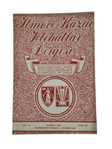 İLMİ VE KAZAİ İÇTİHATLAR DERGİSİ HAZİRAN 1963 YIL:3 SAYI:30 - 0