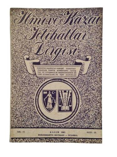 İLMİ VE KAZAİ İÇTİHATLAR DERGİSİ KASIM 1963 YIL:3 SAYI:35 - 0