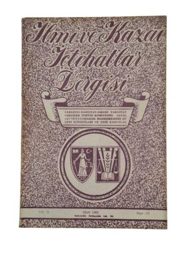 İLMİ VE KAZAİ İÇTİHATLAR DERGİSİ MART 1962 SAYI:15 YIL 2 - 0