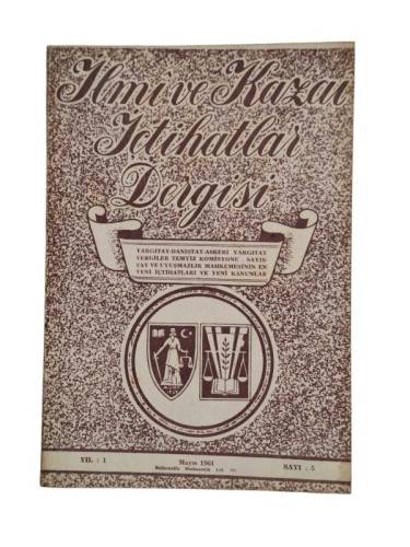 İLMİ VE KAZAİ İÇTİHATLAR DERGİSİ MAYIS 1961 YIL:1 SAYI:5 - 0