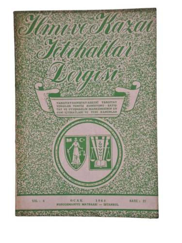 İLMİ VE KAZAİ İÇTİHATLAR DERGİSİ OCAK 1964 YIL:4 SAYI:37 - 0