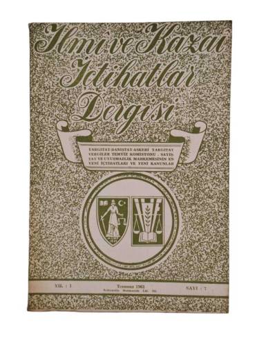 İLMİ VE KAZAİ İÇTİHATLAR DERGİSİ TEMMUZ 1961 YIL:1 SAYI:7 - 0