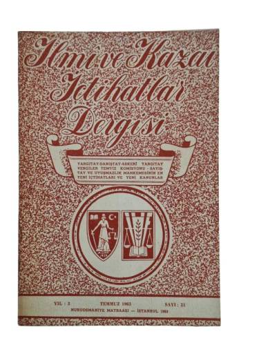 İLMİ VE KAZAİ İÇTİHATLAR DERGİSİ TEMMUZ 1963 YIL:3 SAYI:31 - 0