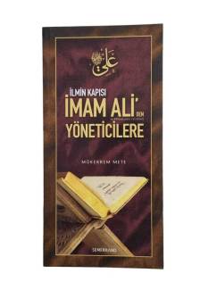İLMİN KAPISI İMAM ALİ'DEN YÖNETİCİLERE
