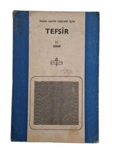 İMAM HATİP LİSELERİ İÇİN TEFSİR II. SINIF