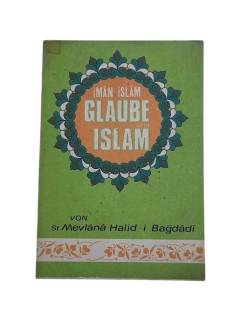 İMAN-İSLAM GLAUBE UND ISLAM