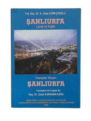 İNANÇLAR DİYARI ŞANLIURFA - 0
