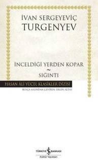 İNCELDİĞİ YERDEN KOPAR - SIĞINTI