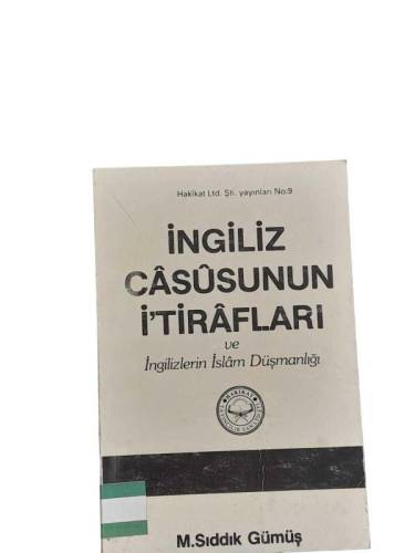 İNGİLİZ CASUSUNUN İTİRAFLARI VE İNGİLİZLERİN İSLAM DÜŞMANLIĞI - 0
