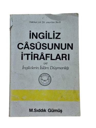 İNGİLİZ CASUSUNUN İTİRAFLARI VE İNGİLİZLERİN İSLAM DÜŞMANLIĞI - 0