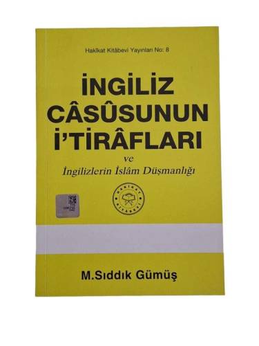 İNGİLİZ CASUSUNUN İTİRAFLARI VE İNGİLİZLERİN İSLAM DÜŞMANLIĞI - 0