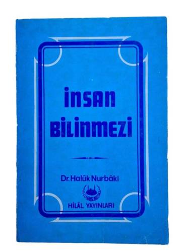İNSAN BİLİNMEZİ - 0