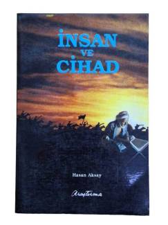 İNSAN VE CİHAD