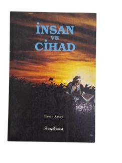 İNSAN VE CİHAD
