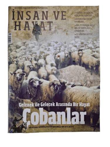 İNSAN VE HAYAT AYLIK AKTÜEL KÜLTÜR DERGİSİ ŞUBAT 2015 SAYI:60 (GELENEK VE GELECEK ARASINDA BİR HAYAT ÇOBANLAR) - 0