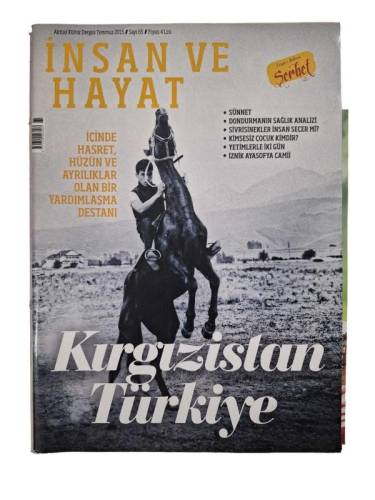 İNSAN VE HAYAT AYLIK AKTÜEL KÜLTÜR DERGİSİ TEMMUZ 2015 SAYI:65 (KIRGIZİSTAN TÜRKİYE) - 0